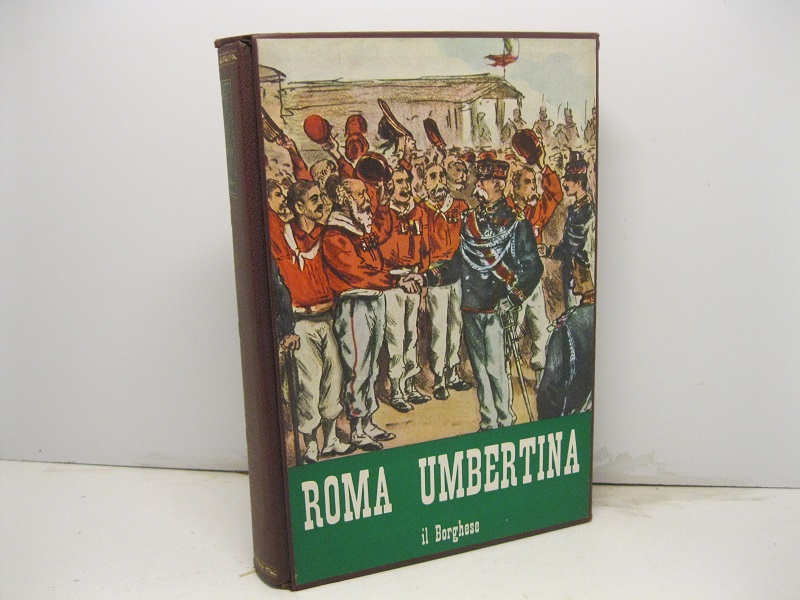 Roma umbertina. (La Societè de Rome). Prefazione e note di Fabio Sarazani.