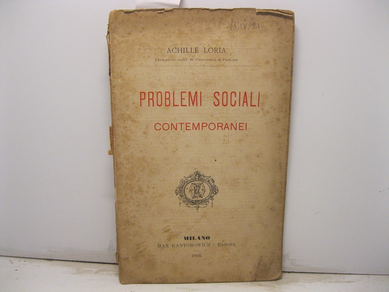 Problemi sociali contemporanei. Lezioni pubbliche tenute all'Università di Padova