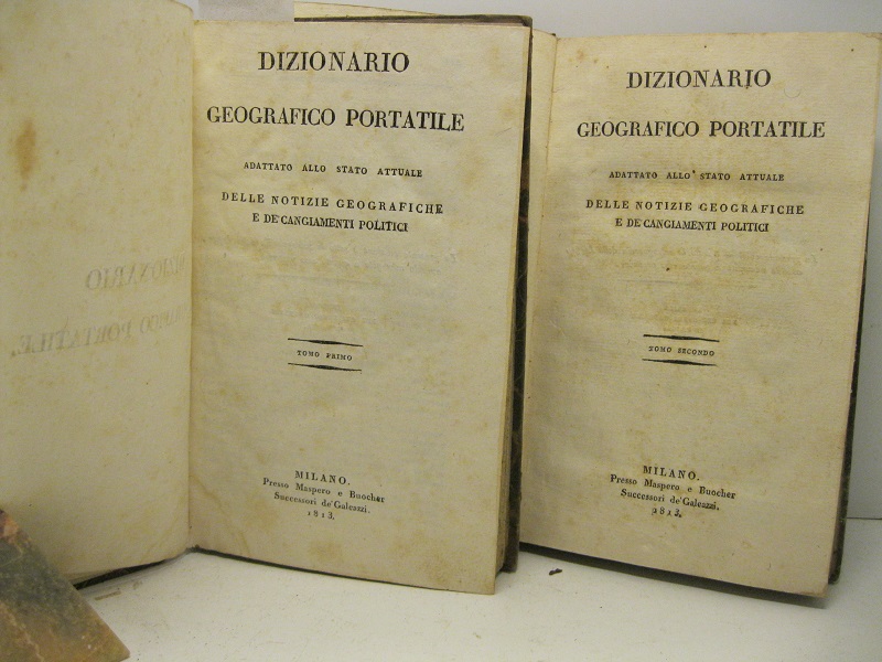 DIZIONARIO GEOGRAFICO PORTATILE adattato allo stato attuale delle notizie geografiche e dei cangiamenti politici. Tomo I (- II).