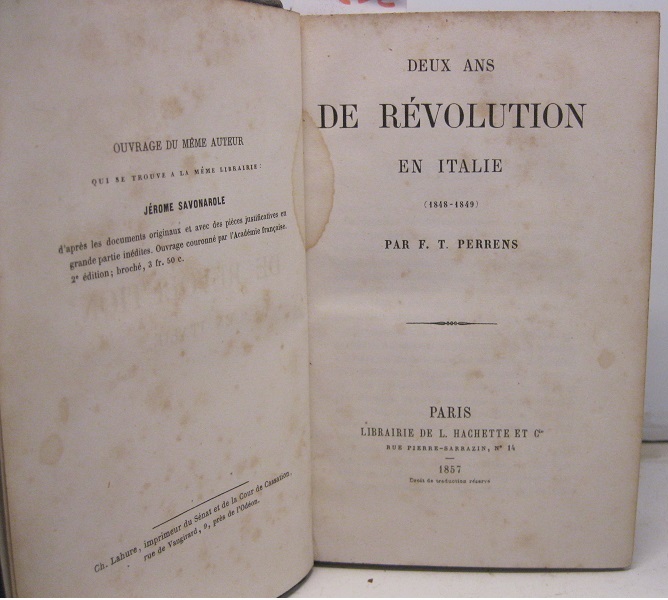 Deux ans de rèvolution en Italie (1848 - 1849).