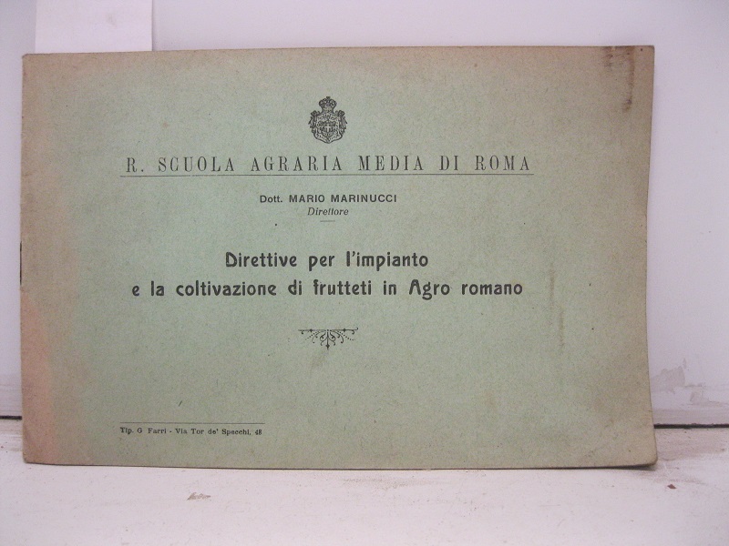 Direttive per l'impianto e la coltivazione di frutteti in Agro romano.