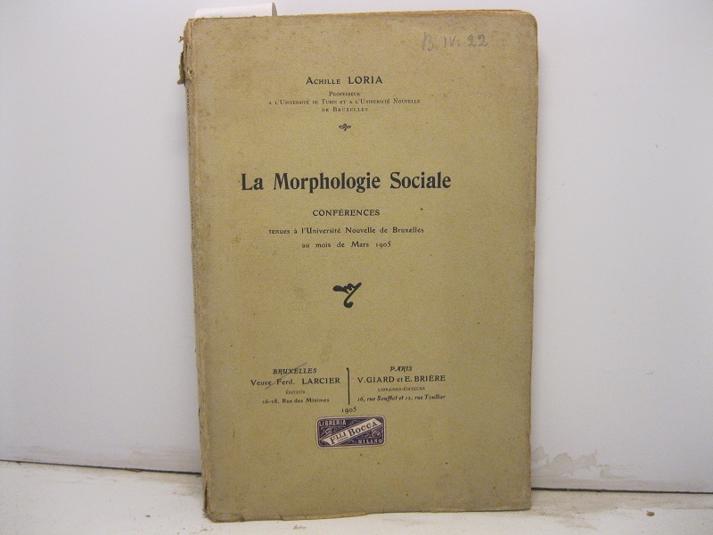 La Morphologie Sociale. Conferences tenues a l'Université de Bruxelles au mois de Mars 1905.