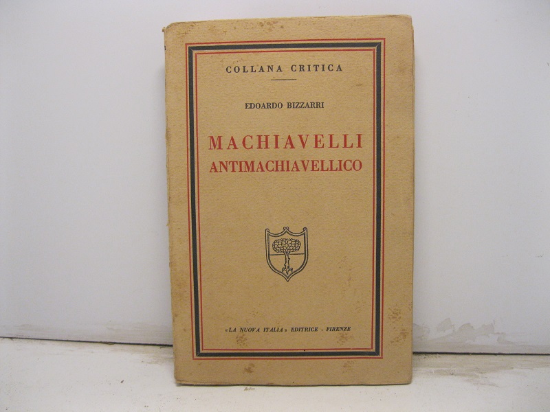 Macchiavelli antimacchiavellico.