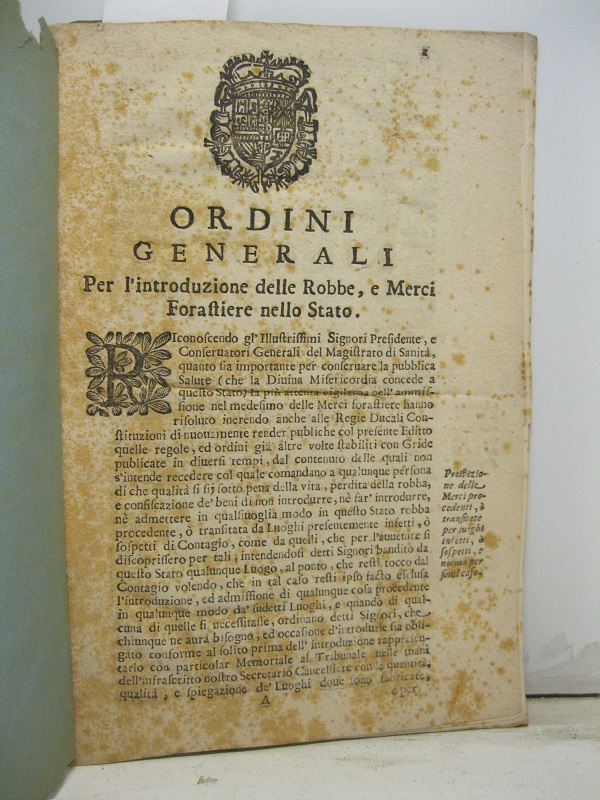Ordini generali per l'introduzione delle robbe, e merci forestiere nello Stato.