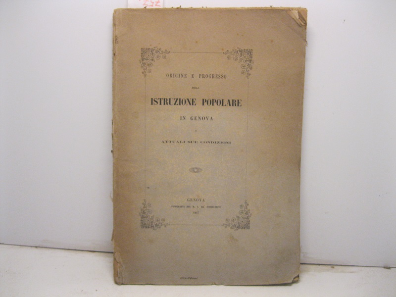 Origine e progresso della istruzione popolare in Genova e sue attuali condizioni.