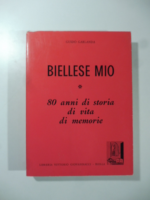 Libri di Storia - Biografie e Memorie – Libreria Biellese