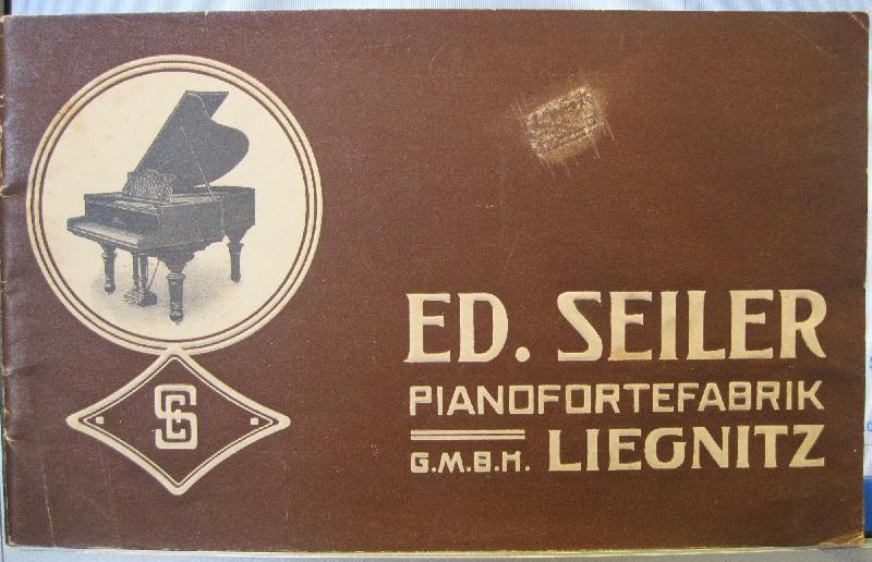 Ed. Seiler pianofortefabrik G. M. B. H. Liegnitz