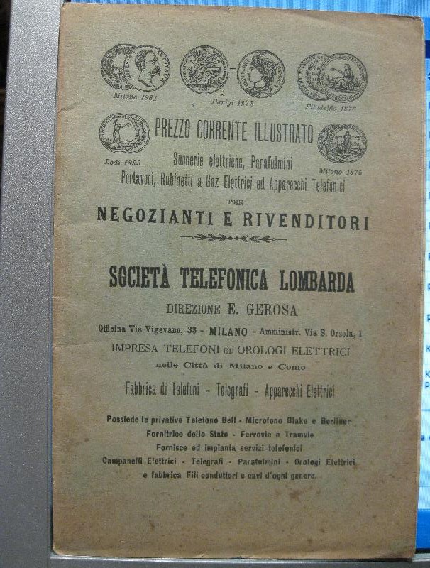 Prezzo corrente illustrato. Suonerie elettriche, parafulmini, portavoci... per negozianti e rivenditori. Società telefonica lombarda, direzione E. Gerosa...