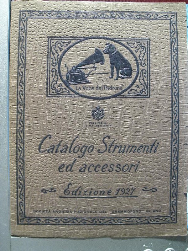 La Voce del Padrone. Catalogo Strumenti ed accessori. Edizione 1927