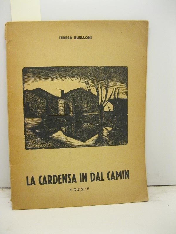 La cardensa in dal camin. Poesie