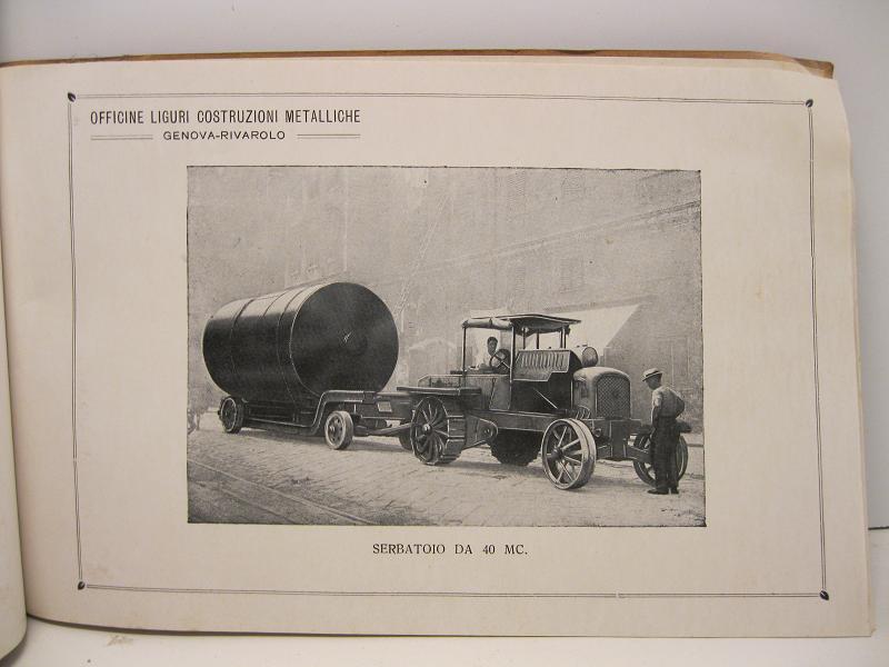 S. A. Officine liguri costruzioni metalliche. Genova Rivarolo - Via Cesare Battisti. Costruzioni metalliche e meccaniche. Caldaie a vapore tubazioni in ferro e rame. Tettoie. Ponti. Gasogeni. Carpenterie in genere. Impianti per raffinerie...