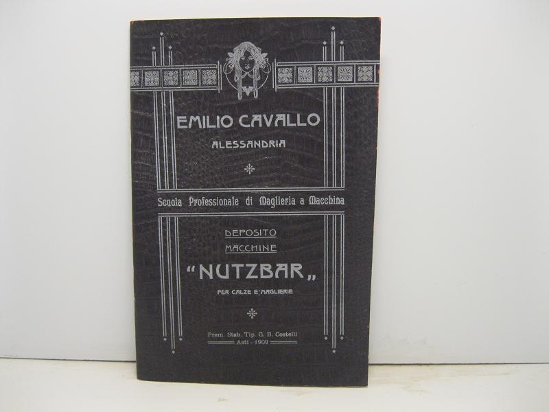 Emilio Cavallo. Alessandria. Scuola professionale di maglieria a macchina. Macchine tipo speciale Nutzbar per calze e maglierie