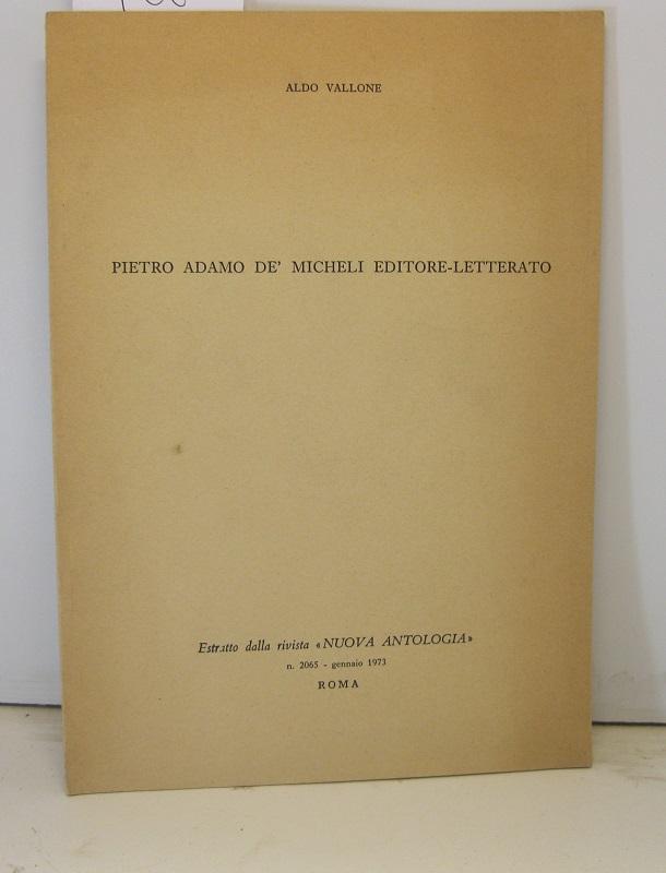 Pietro Adamo De Micheli editore-letterato