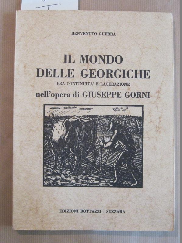 Il mondo delle Georgiche fra continuità e lacerazione nell'opera di Giuseppe Gorni