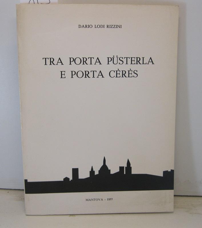 Tra porta Pusterla e porta Ceres