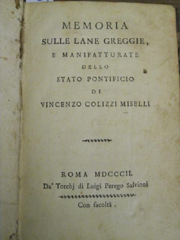 Memoria sulle lane greggie e manifatturate dello stato pontificio di Vincenzo Colizzi Miselli