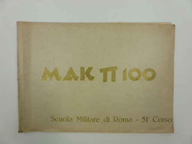 Mak pigreco 100. Scuola militare di Roma, 51 corso