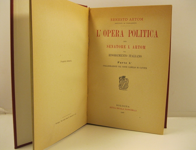 L'opera politica del senatore I. Artom nel Risorgimento italiano. Parte I. Collaborazione col conte Camillo di Cavour