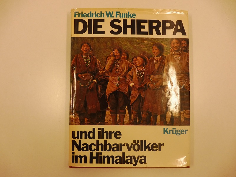 Die sherpa und ihre Nachbarvolker im Himalaya. Herausgegeben und eingeleitet von Wilhelm Ziehr