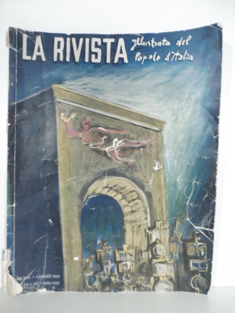 La Rivista illustrata del Popolo d'Italia. Anno XVII. Giugno 1939