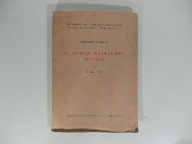 La letteratura di guerra in Italia 1915-1935