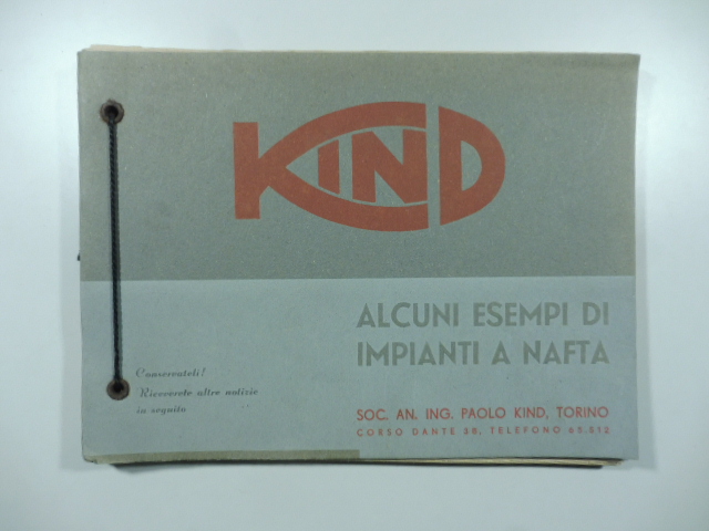 Kind. Alcuni esempi di impianti a nafta. Soc. An. Ing. Paolo Kind, Torino
