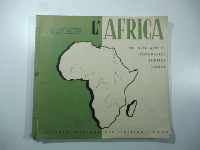 L'Africa nei suoi aspetti geografici, storici ed umani
