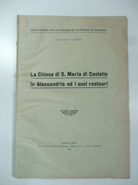 La Chiesa di S. Maria di Castello in Alessandria ed i suoi restauri