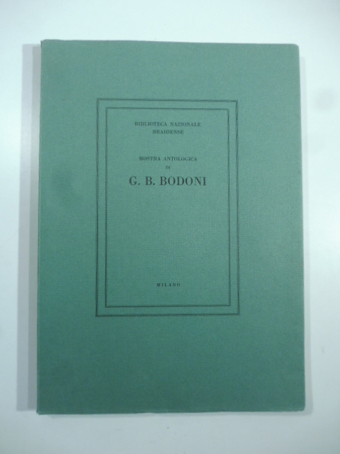 Mostra antologica di G. B. Bodoni