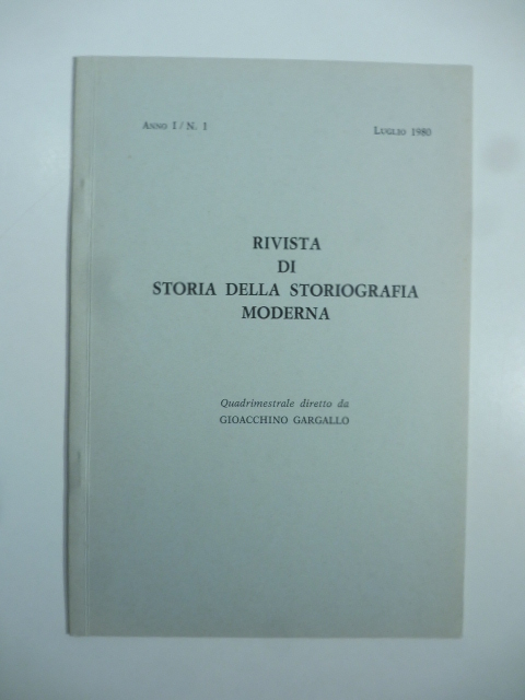 Rivista di storia della storiografia moderna. Estratto Anno I, N.1