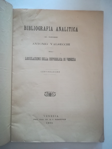 Bibliografia analitica... sulla legislazione della Repubblica di Venezia. Continuazione