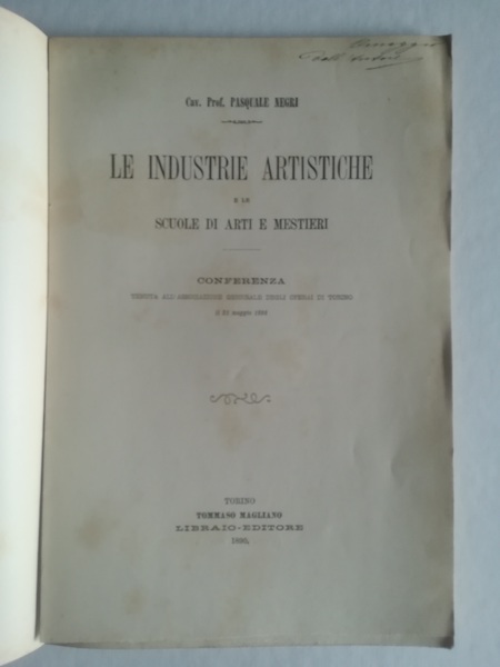 Le industrie artistiche e le scuole di arti e mestieri. Conferenza