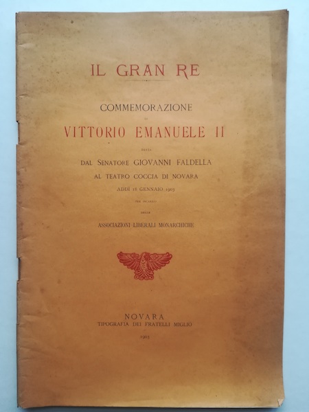 Il Gran Re. Commemorazione di Vittorio Emanuele II detta... al Teatro Coccia di Novara