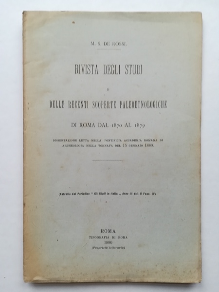 Rivista degli studi e delle recenti scoperte paleotnologiche di Roma dal 1870 al 1879