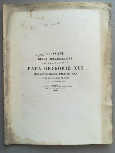 Relazione della consecrazione fatta da sua Santità Papa Gregorio XVI della nave traversa della Basilica di S. Paolo