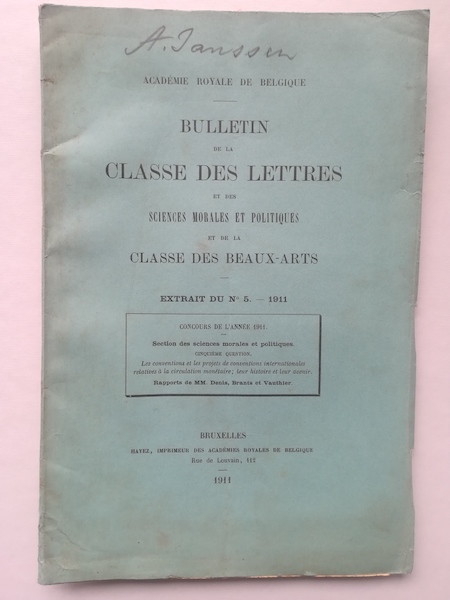 Les conventions et les projets de conventions internationales relatives a la circulation monetaire; leur histoire et leur avenir