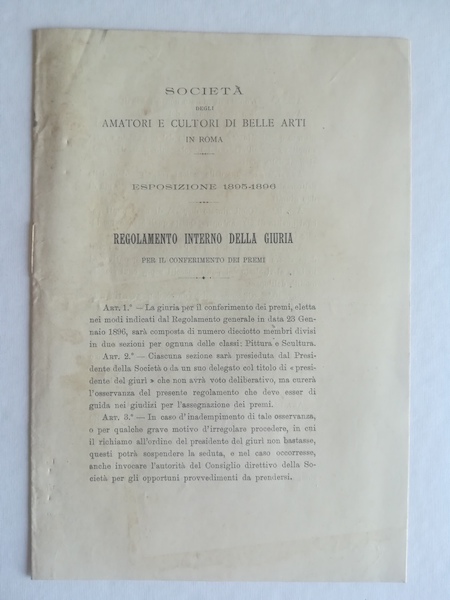 Società degli amatori e cultori di belle arti in Roma. Esposizione 1895-1896. Regolamento interno della giuria per il conferimento dei premi