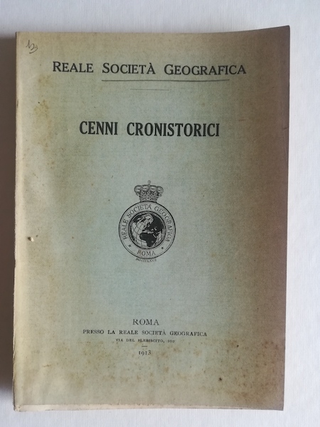 Reale Società Geografica. Cenni cronistorici