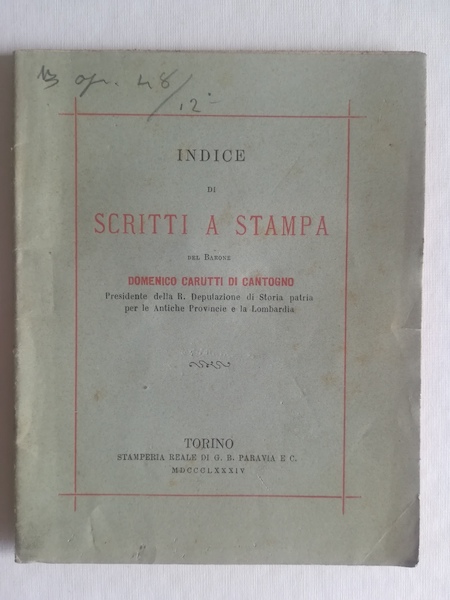 Indice di scritti a stampa del barone Domenico Carutti di Cantogno