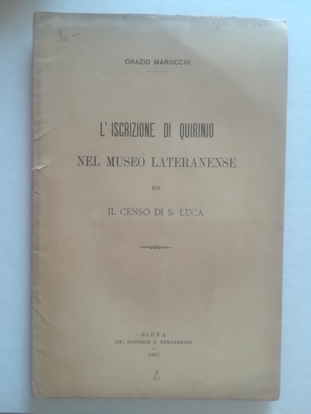 L'iscrizione di Quirinio nel Museo lateranense ed il censo di S. Luca