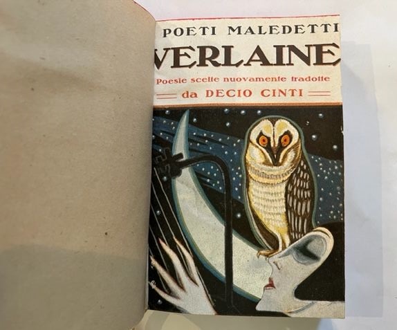 Poeti Maledetti. Verlaine. Poesie scelte nuovamente tradotte da Decio Cinti